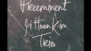 김지훈 트리오 Ji Hoon Kim Trio - Evocation of the Night (J. Kim)