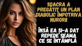 Soacra a pregătit un plan diabolic împotriva nurorii dar ea și-a dat seama repede ce se întâmplă.