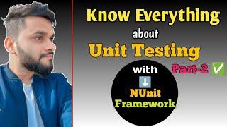 C# Unit Testing with NUnit Framework under 10 minutes | Basics of Unit Testing with all variations