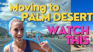 Moving to Palm Desert - Steps to make it easy!