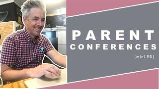 Creating Meaningful Parent/Teacher Conferences (mini PD)