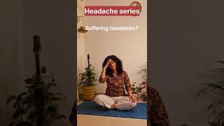 struggling with headaches?Try these asanas. #YogaForHeadaches#YogaForHormones#MigraineRelief