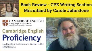 Book Review - CPE Writing Section - C2 Writing a Review of a Book - Mirrorland by Carole Johnstone