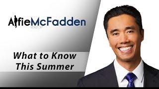 LA and Orange County Real Estate Agent: What to know this summer