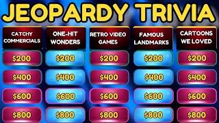 Jeopardy Trivia Fun!  | Catchy Commercials, One-Hit Wonders, Retro Games & More!