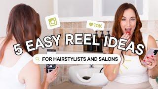 EASY Instagram Reel Ideas in 2024 for Hairstylists and Salons (filming, editing, audio, trends)