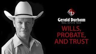 Weatherford, TX Real Estate: Wills, Probate, and Trusts