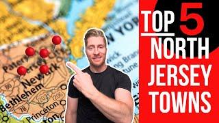 Moving to New Jersey | Top 5 Towns in North Jersey