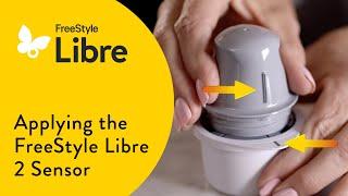 How to Apply the FreeStyle Libre 2 Sensor