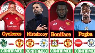  ALL LATEST CONFIRMED TRANSFERS & RUMOURS SUMMER 2024; Gyokres & Boniface to United Pogba to City