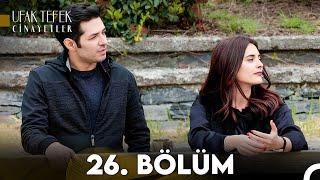 Ufak Tefek Cinayetler 26. Bölüm (FULL HD)