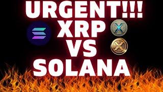 URGENT!  Crypto is set To EXPLODE! XRP Versus SOLANA (The  Predictions Are CRAZY)