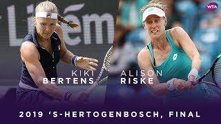 Kiki Bertens vs. Alison Riske | 2019 Libema Open Final | WTA Highlights