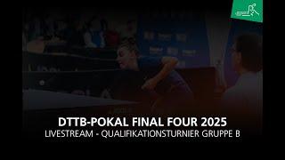 DTTB-Pokalmeisterschaften der Damen Final Four 2025 I Qualifikationsturnier Gruppe B