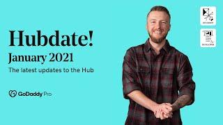 Hub Update: Jan 2021 | GoDaddy Pro