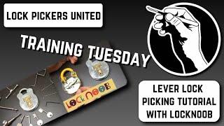 Training Tuesday 4: Lever Lock Picking Tutorial With Lock Noob