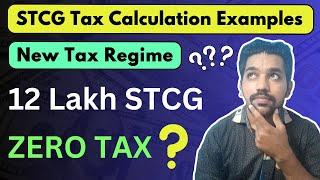 STCG Tax Calculation 2025-26 with New Tax Regime | No Income Tax up to 12 Lakh?