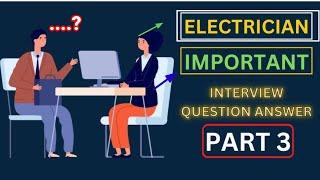 Electrical basics Interview question and answer |Electrical Interview | ElectricalTechnician