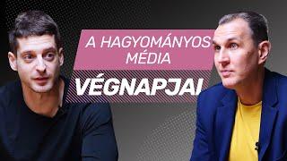 A hagyományos média végnapjai | Dull Szabolcs és Ungár Péter | podcast