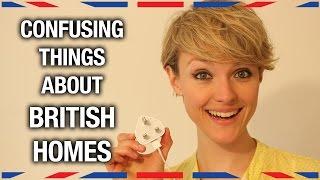 Confusing Things About British Homes - Anglophenia Ep 28