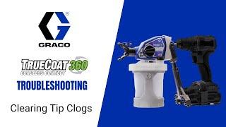 TrueCoat 360 Cordless Connect Drill Sprayer - Clearing a Tip Clog