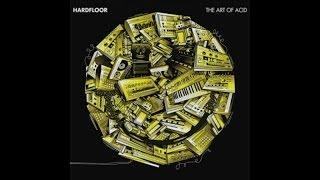 Hardfloor - The Art of Acid Album Trailer