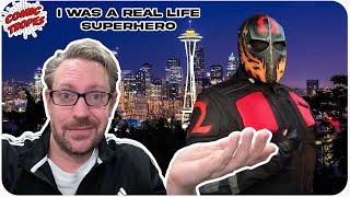 I Was a Real Life Superhero