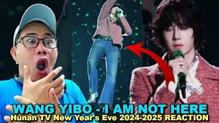 Wang Yibo 王一博 - 我在 I AM NOT HERE - Hunan TV New Year's Eve 2024-2025 REACTION