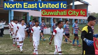 North East United FC vs Guwahati City FC / NARORAM BARMAN  FOOTBALL / Chamata football tournament