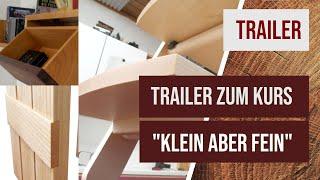 [Self-promotion] Trailer for the online course "Small but beautiful", furniture with special deta...