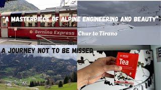 BERNINA EXPRESS- A Master Of Alpine Engineering And Beauty| Chur to Tirano| UNESCO World Heritage