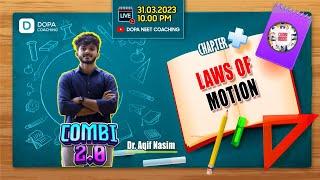 COMBI ROOM 2.0 | LAWS OF MOTION | Dr. AQIF NASIM | NEET PHYSICS | NEET 2023