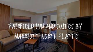 Fairfield Inn and Suites by Marriott North Platte Review - North Platte , United States of America