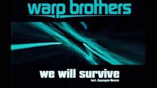 Warp Brothers ‎– We Will Survive (Club Mix (Short Break))