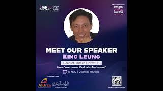 ABW - Arab Emtech 2022 - Day 1 - S01 - King Leung - How Government evaluates Metaverse