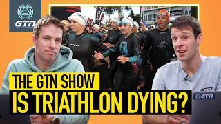 Triathlon Fighting A Decline In Popularity? | GTN Show Ep. 388