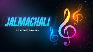 JALMACHALI  - DJ JATIN FT DJ BHARGAV RANKUVA #trending #2024