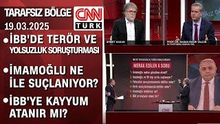 Ekrem İmamoğlu ne ile suçlanıyor? İBB'ye kayyum atanır mı? - Tarafsız Bölge 19.03.2025 Çarşamba