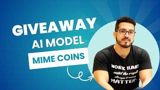 Giveaway Ai Model MiMe Coins Live14/12/2024