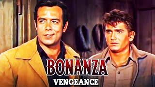 Bonanza - Vengeance | FULL EPISODE