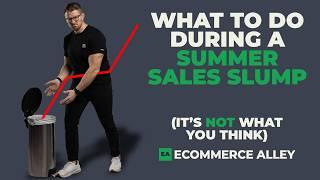 What To Do When Summer Sales Are Slow