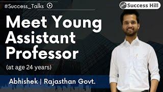 How to be Assistant Professor in Government University? Interview | Abhishek Singh | Rajasthan