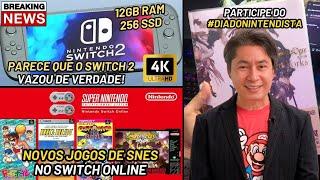 Switch 2 Vazou de Verdade? Novos jogos de SNES no Switch Online e #DiadoNintendista