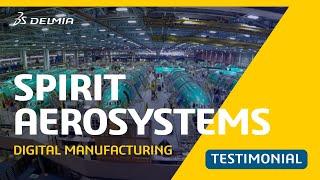 MES Manufacturing - Spirit AeroSystems | DELMIA