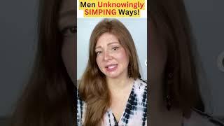 5 Embarrassing Ways Men SIMP In Real Life!
