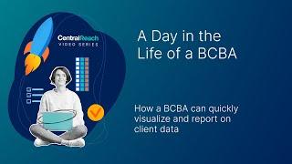 How a BCBA can quickly visualize and report on client data