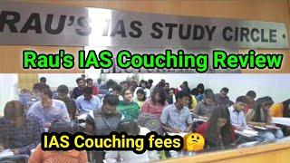 Rau's IAS couching honest review, fees, quality, duration | civil aspirant By Mukesh Pukhraj