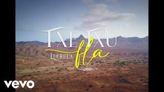 Lucibela - Txe Txu Fla