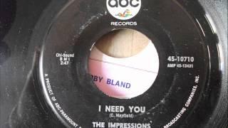 THE IMPRESSIONS - I NEED YOU