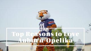 Top Reasons to Love Auburn-Opelika